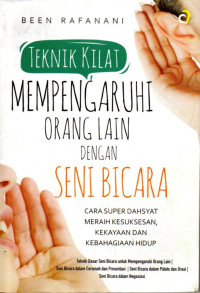 Image of Teknik Kilat Mempengaruhi Orang Lain dengan Seni Berbicara