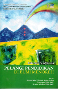 Image of Pelangi Pendidikan di Bumi Menoreh: Antologi Pendidikan
