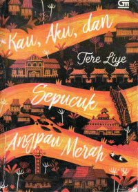 Image of Kau, Aku, dan Sepucuk Angpau Merah