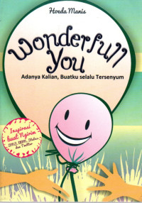 Image of Wonderful You: Adanya Kalian, Buatku selalu Tersenyum