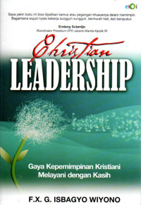 Image of Christian Leadership: Gaya Kepemimpinan Kristiani Melayani dengan Kasih