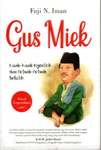 Image of Gus Miek: Kisah-kisah Nyentrik dan Petuah-petuah Sufistik