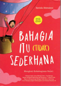 Image of Bahagia Itu (Tidak) Sederhana