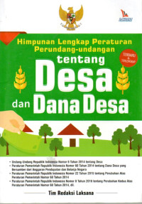 Image of Himpunan Lengkap Peraturan Perundang-undangan tentang Desa dan Dana Desa