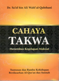Image of Cahaya Takwa: Menembus Kegelapan Maksiat