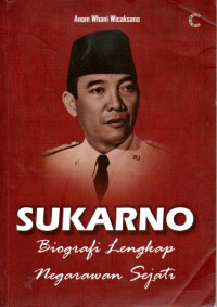 Image of Sukarno: Biografi Lengkap Negarawan Sejati
