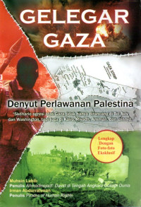 Image of Gelegar Gaza: Denyut Perlawanan Palestina