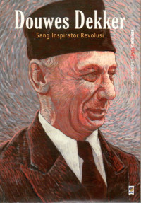 Image of Douwes Dekker Sang Inspirator Revolusi (Seri Buku Tempo)