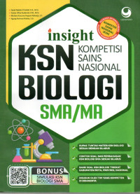 Image of Insight Kompetensi Sains Nasional (KSN) Biologi SMA/MA
