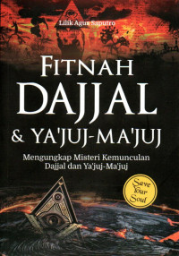 Image of Fitnah Dajjal & Ya'juj-Ma'juj: Mengungkap Misteri Kemunculan Dajjal dan Ya'juj Ma'juj
