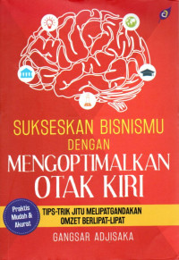 Image of Sukseskan Bisnismu dengan Mengoptimalkan Otak Kiri