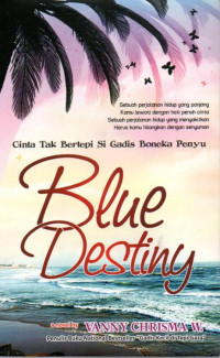 Image of Blue Destiny: Cinta Tak Bertepi Si Gadis Boneka Penyu