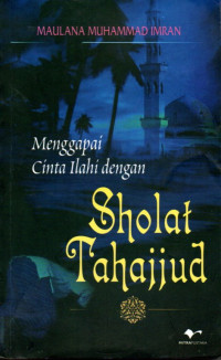 Image of Menggapai Cinta Ilahi dengan Sholat Tahajjud