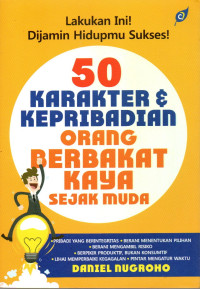 Image of 50 Karakter & Kepribadian Orang Berbakat Kaya Sejak Muda