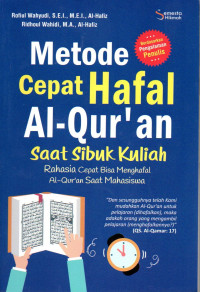 Image of Metode Cepat Hafal Al-Qur'an Saat Sibuk Kuliah