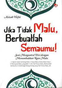 Image of Jika Tidak Malu, Berbuatlah Semaumu!