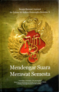 Image of Mendengar Suara Merawat Semesta: Bunga Rampai Aspirasi 80 Tahun Sri Sultan Hamengku Buwono X
