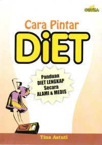 Image of Cara Pintar Diet : Panduan Diet Lengkap Secara Alami & Medis